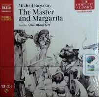 The Master and Margarita written by Mikhail Bulgakov performed by Julian Rhind-Tutt on CD (Unabridged)